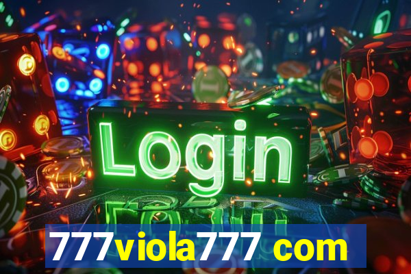 777viola777 com